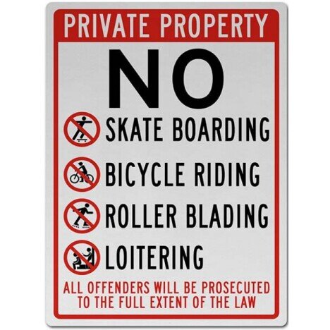 No Skateboarding Bicycle Riding Rollerblading Loitering Sign